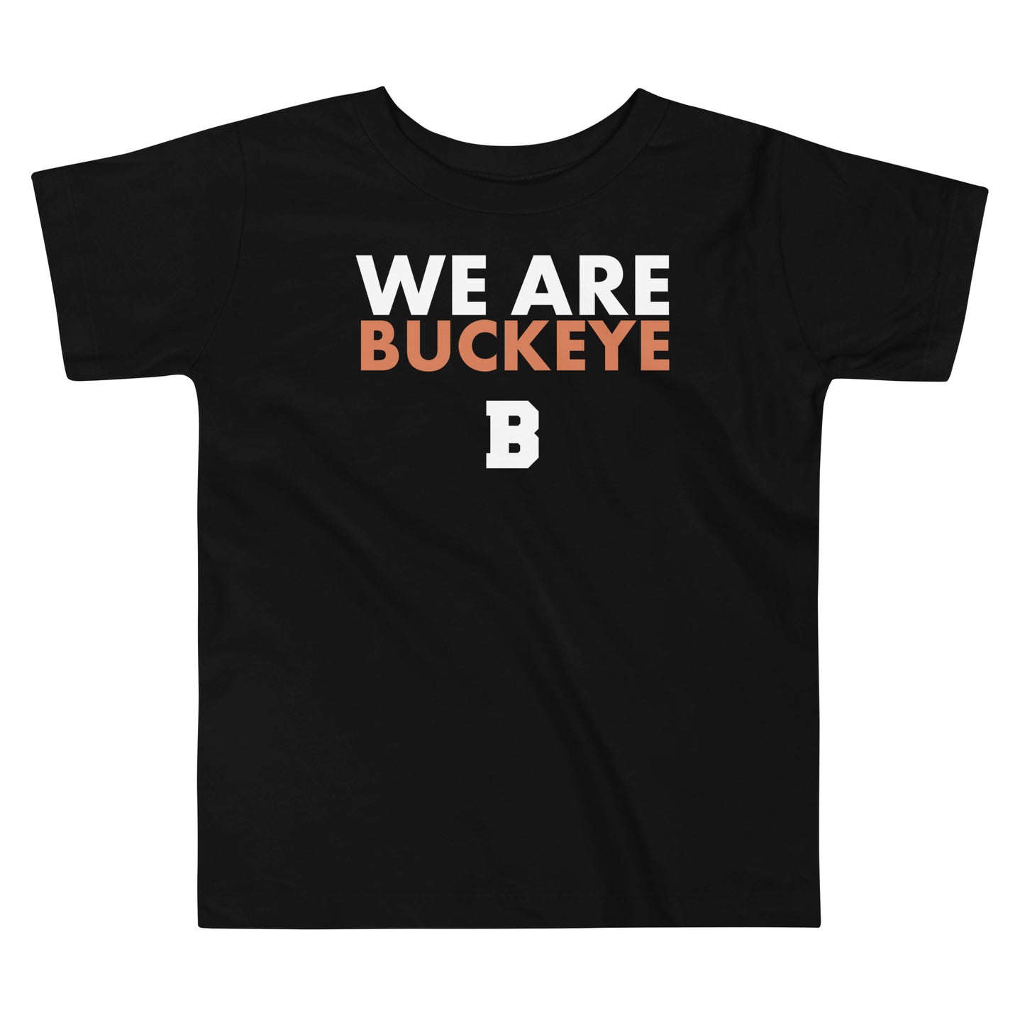 We Are Buckeye - Toddler Tee