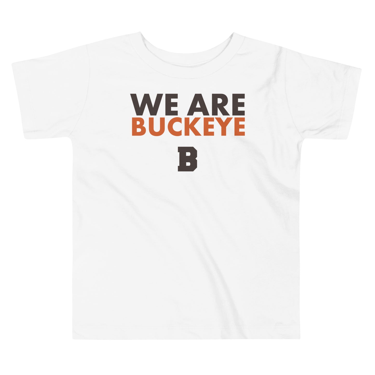 We Are Buckeye - Toddler Tee