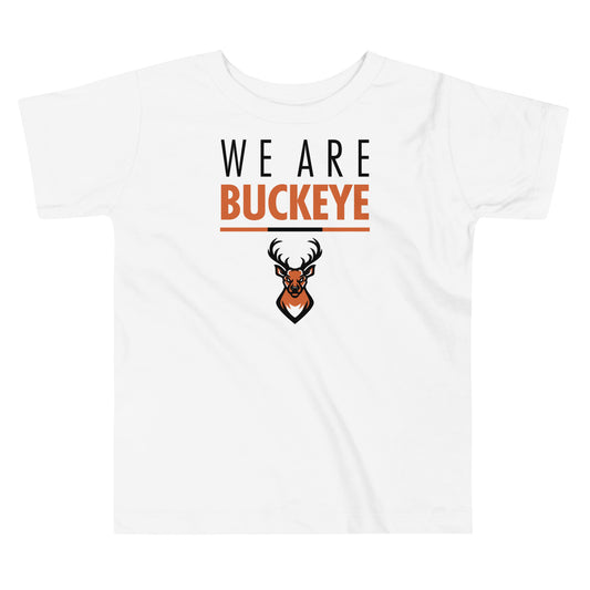 We Are Buckeye - Toddler Tee