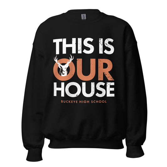 This Is Our House - Crewneck