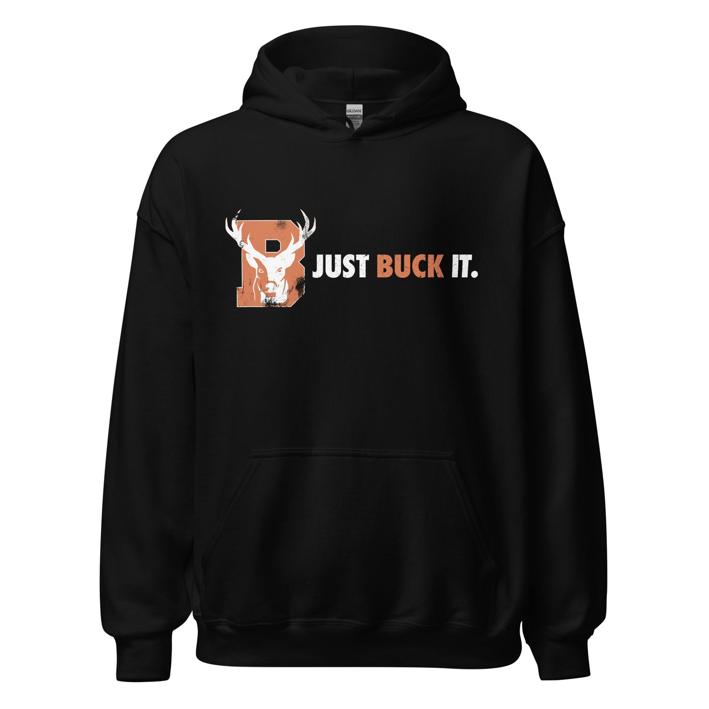 Just Buck It - Hoodie