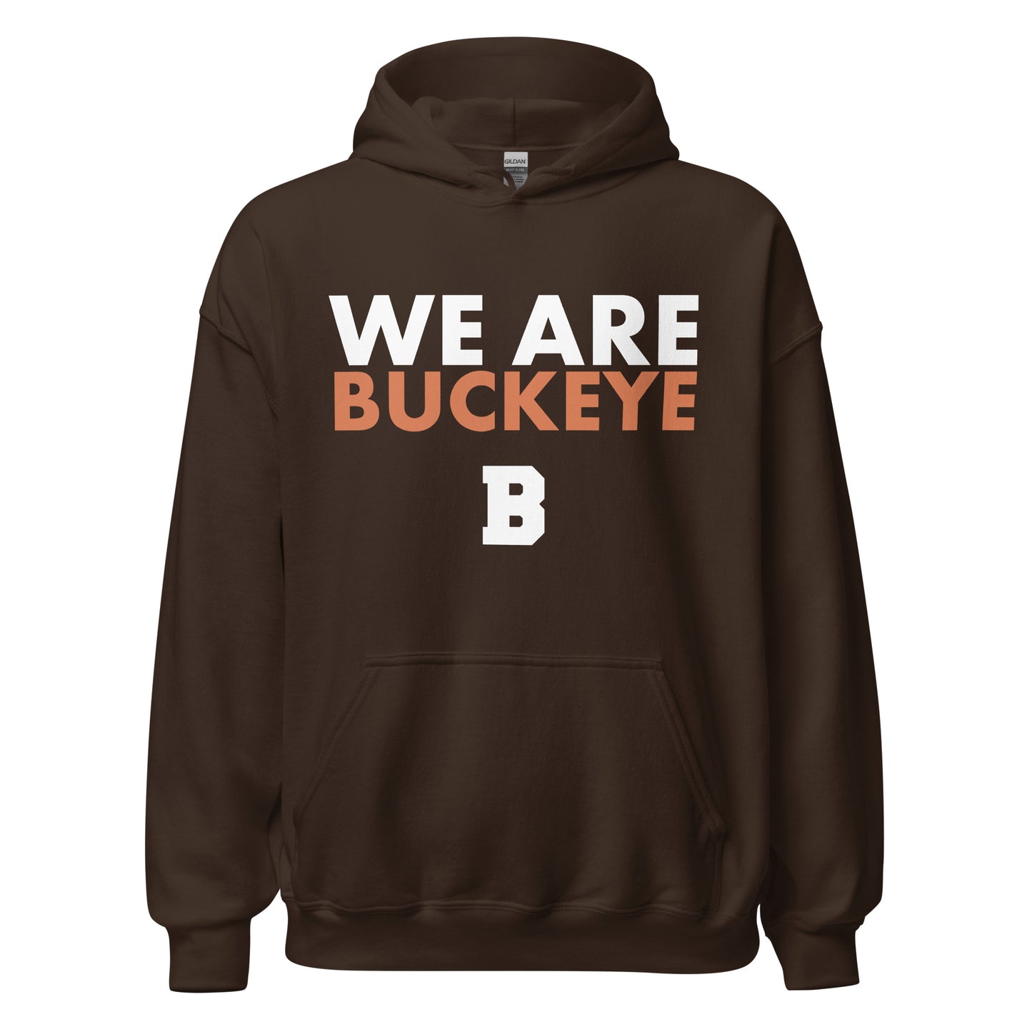 We Are Buckeye - Hoodie