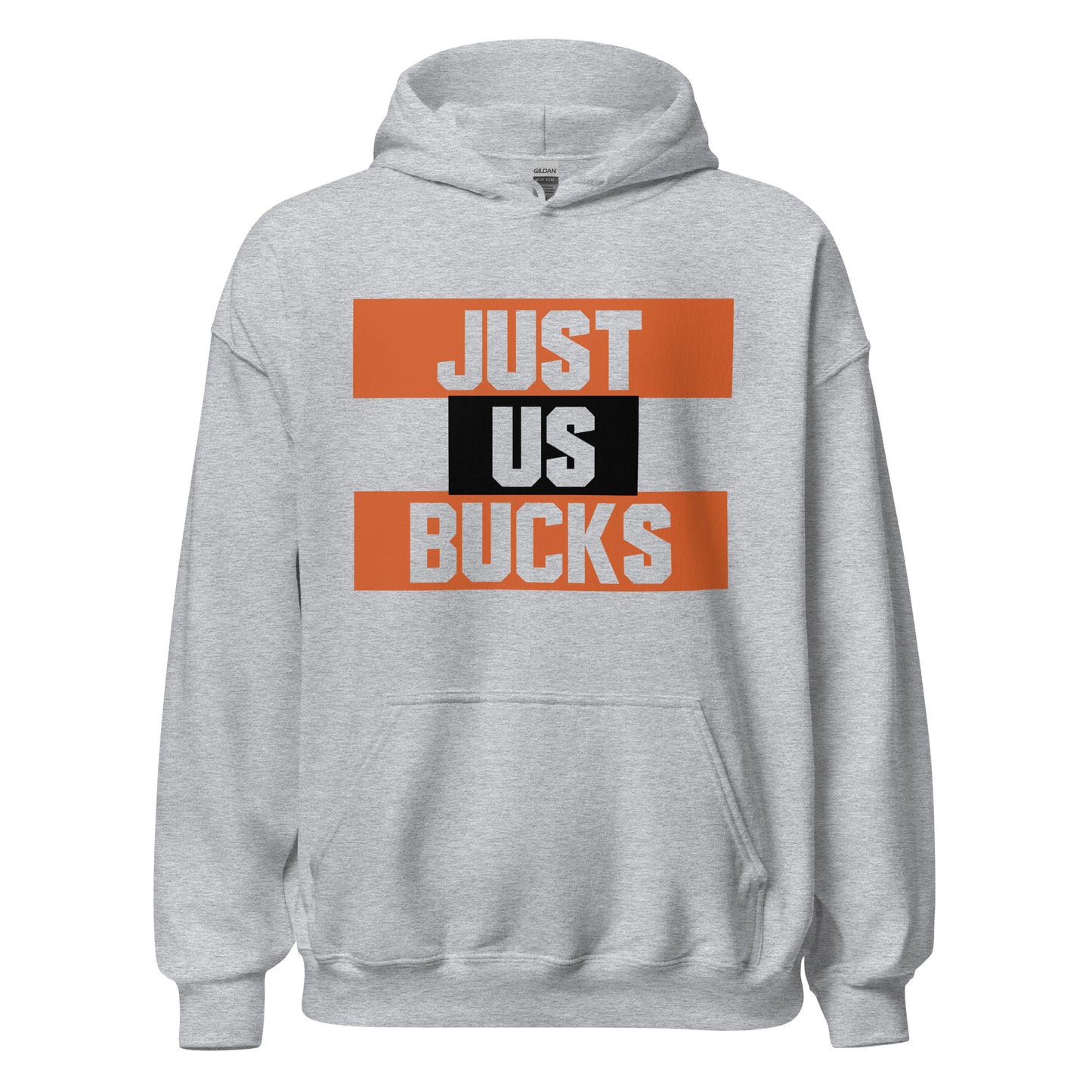 Just Us Bucks - Hoodie