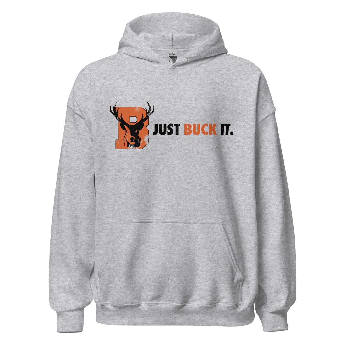 Just Buck It - Hoodie