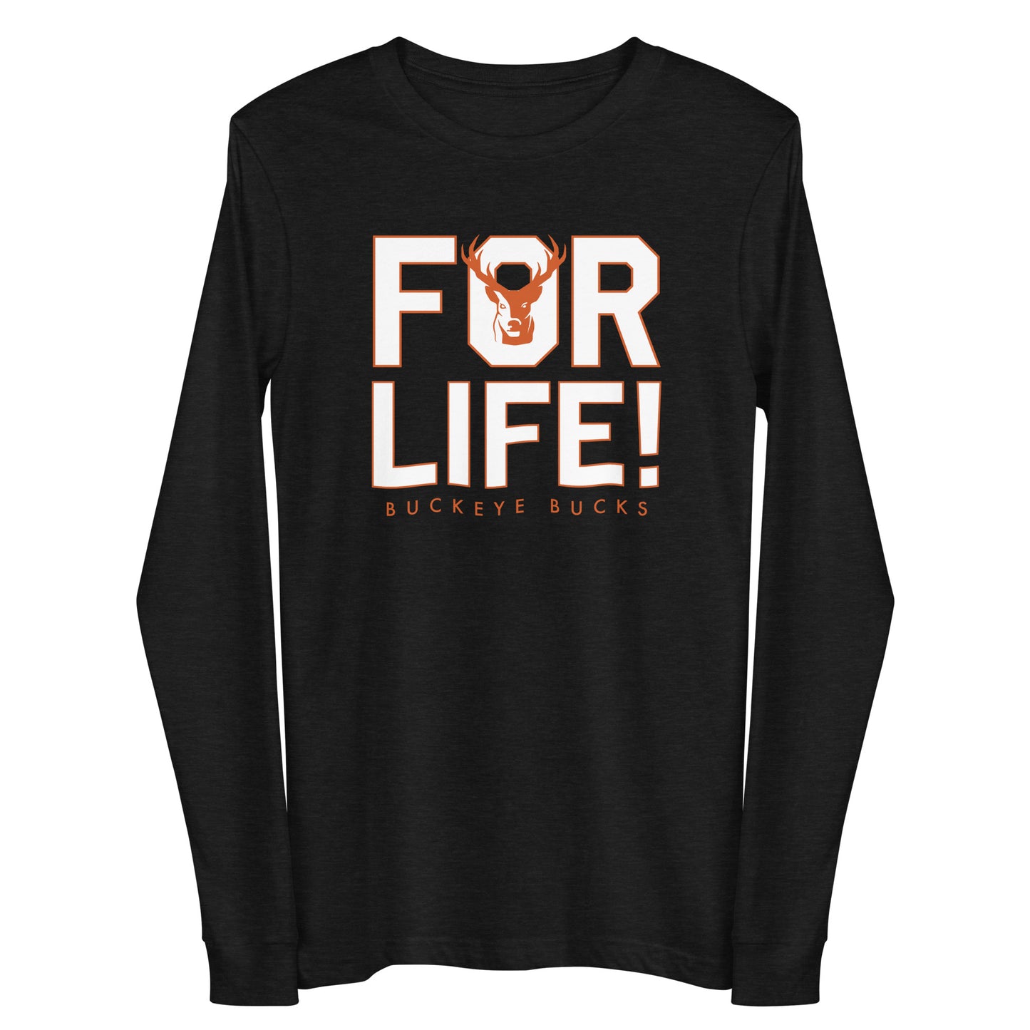 Buckeye For Life - Long Sleeve Tee