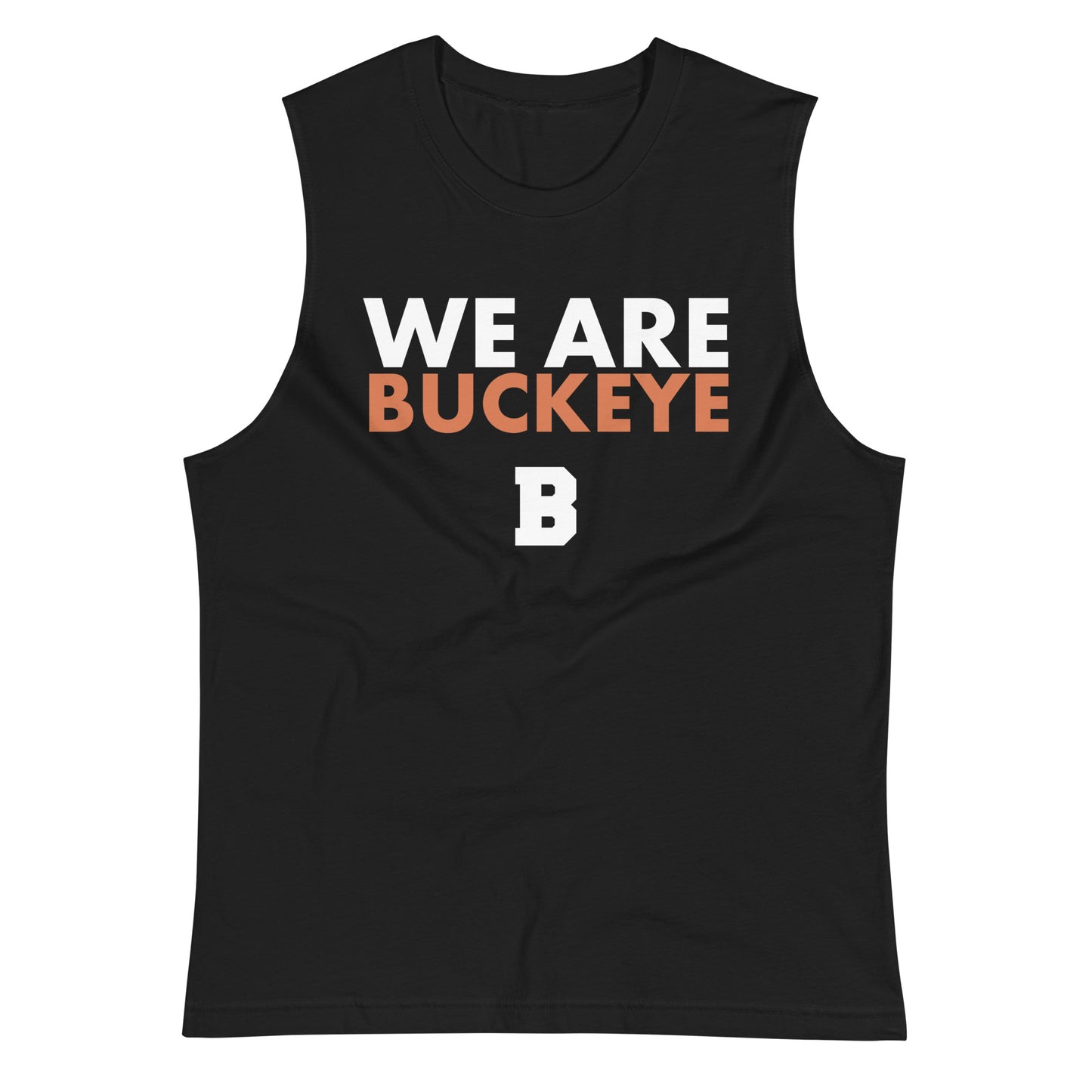 We Are Buckeye - Muscle Shirt