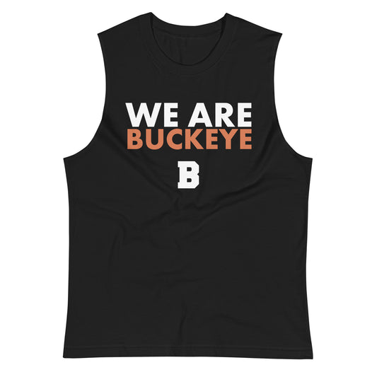 We Are Buckeye - Muscle Shirt