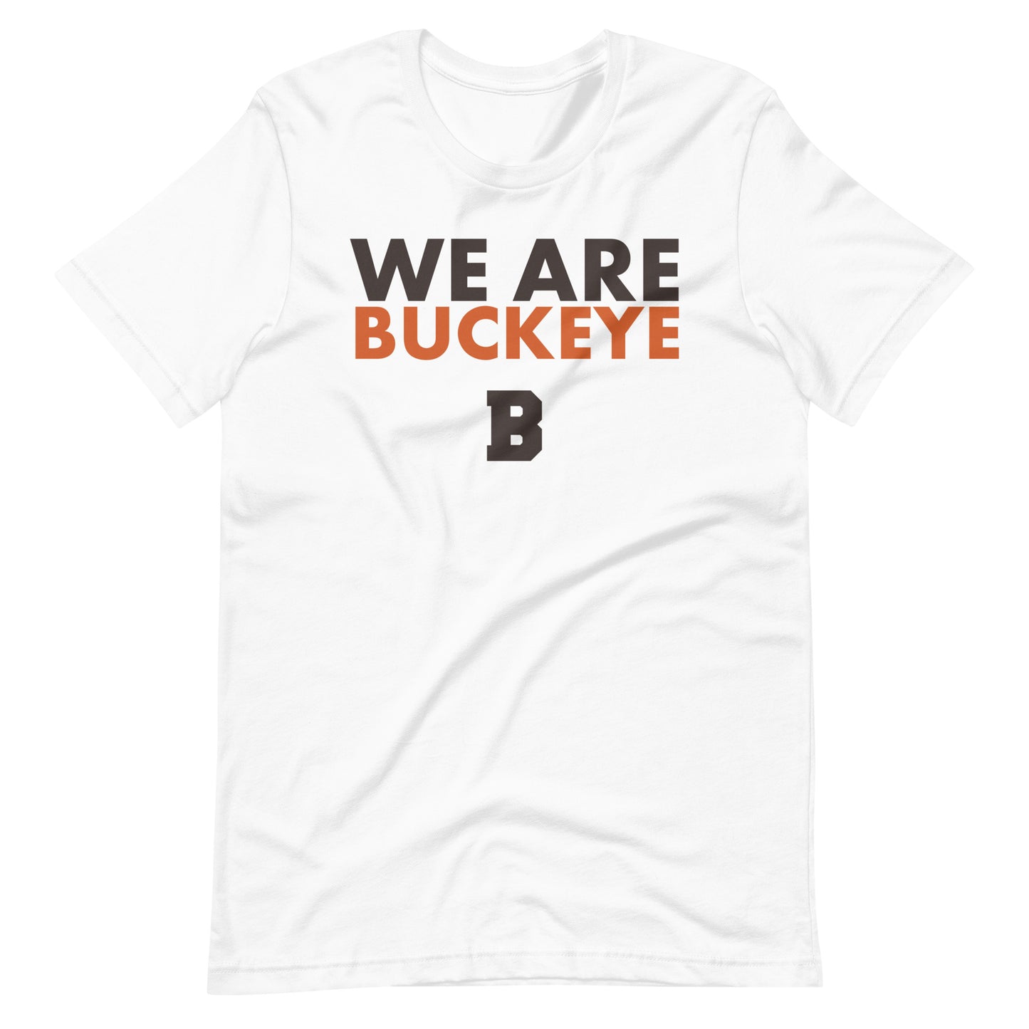 We Are Buckeye - Tee