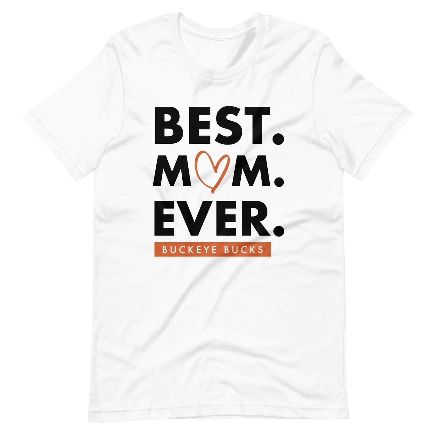 Best Mom Ever - Tee