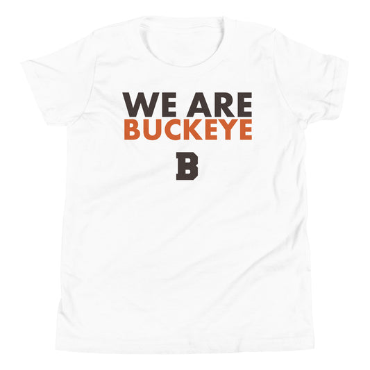 We Are Buckeye - Youth Tee