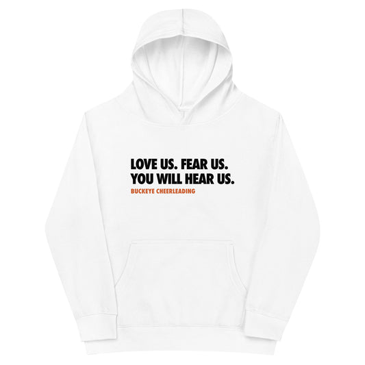 "Love Us. Fear Us." - Youth Hoodie