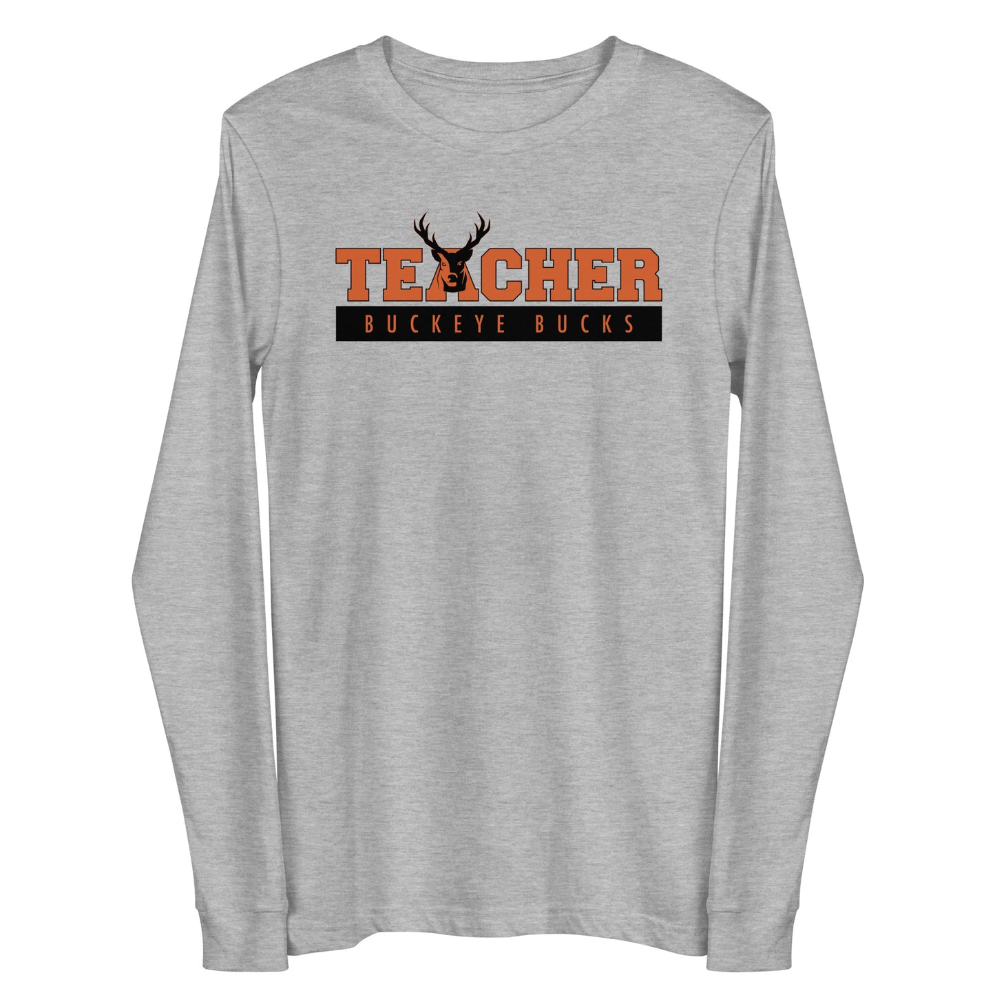 Buckeye Bucks Teacher - Long Sleeve Tee