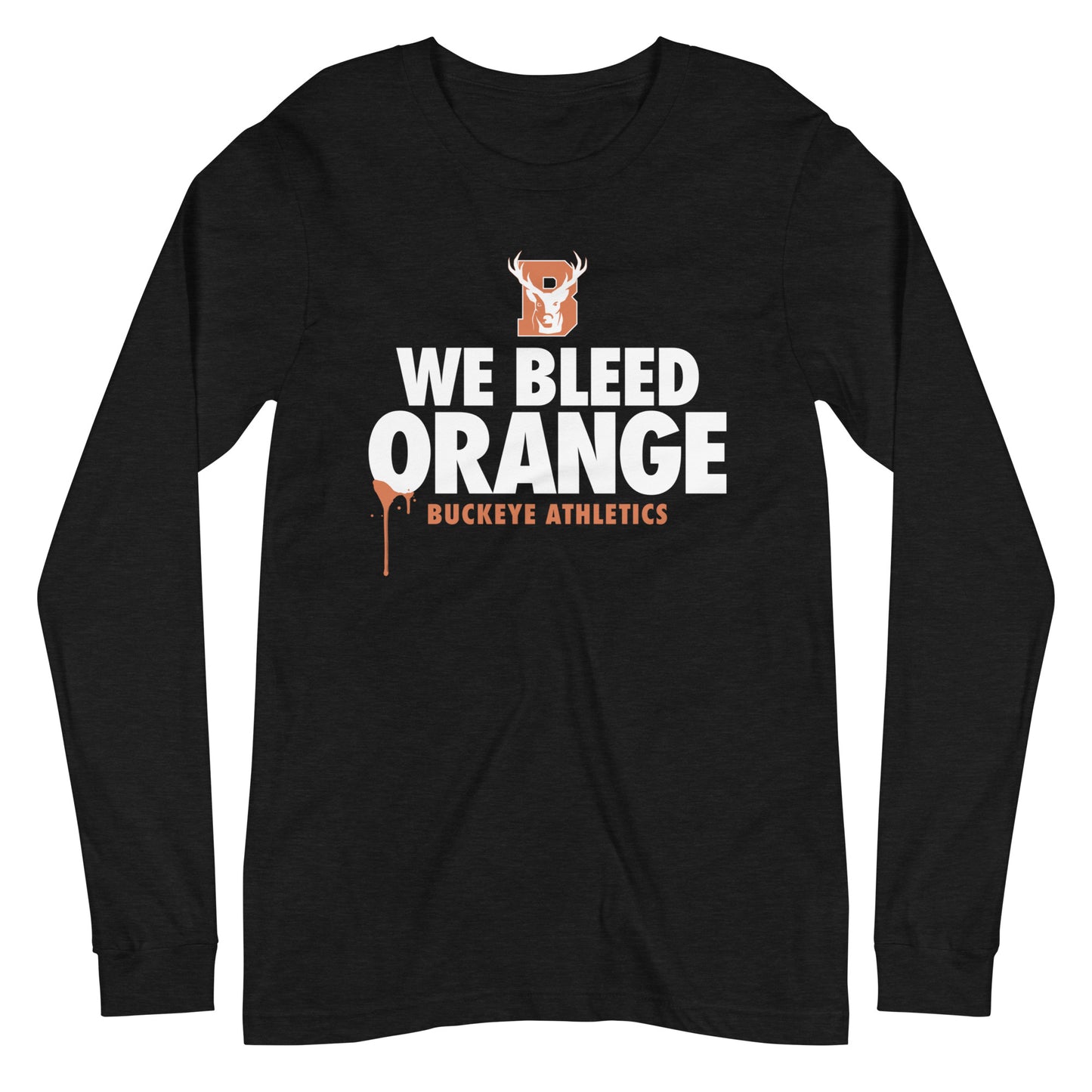 "We Bleed Orange" -  Long Sleeve Tee