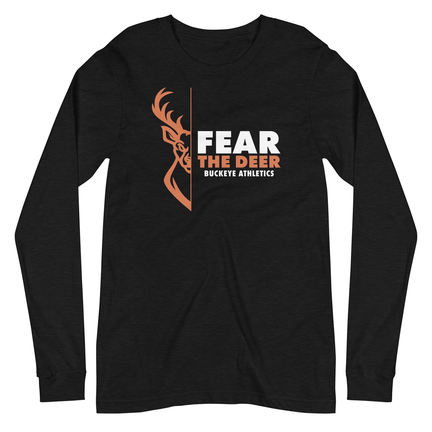 "Fear the Deer" - Long Sleeve Tee