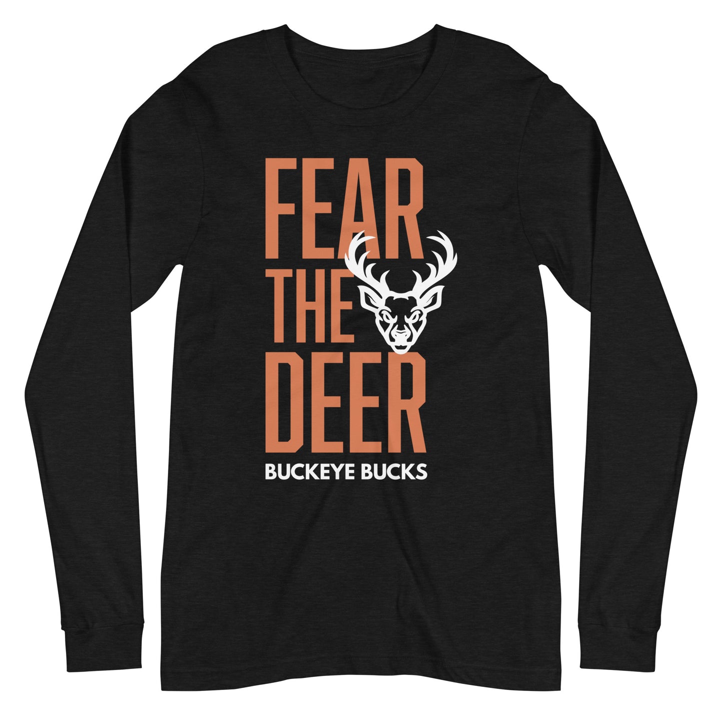 "Fear the Deer 2.0" - Long Sleeve Tee