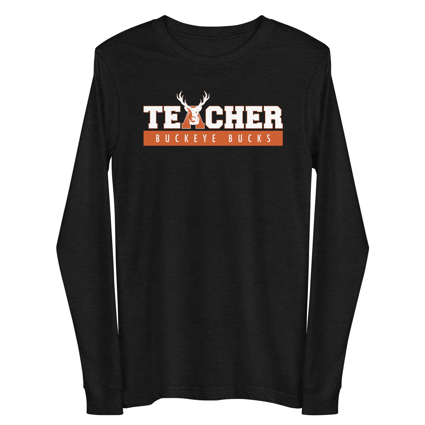 Buckeye Bucks Teacher - Long Sleeve Tee