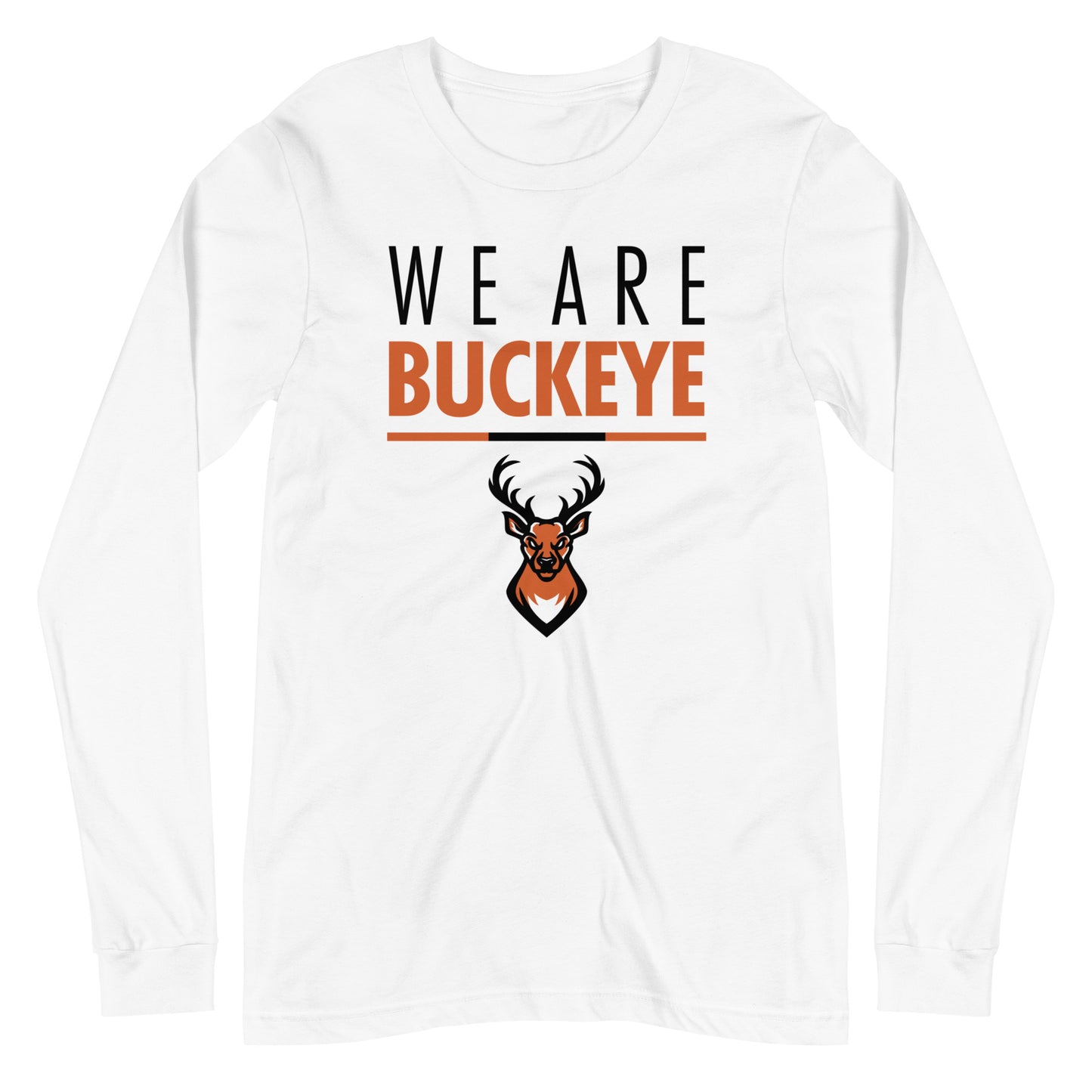 "We Are Buckeye" - Long Sleeve Tee