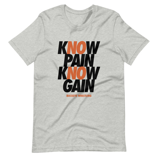 "Know Pain Know Gain" - Tee