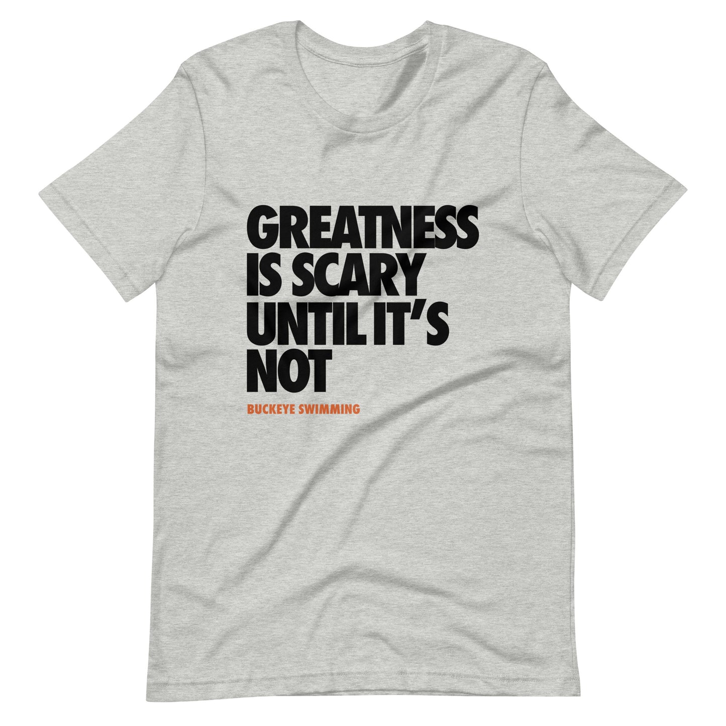 "Greatness..." - Tee