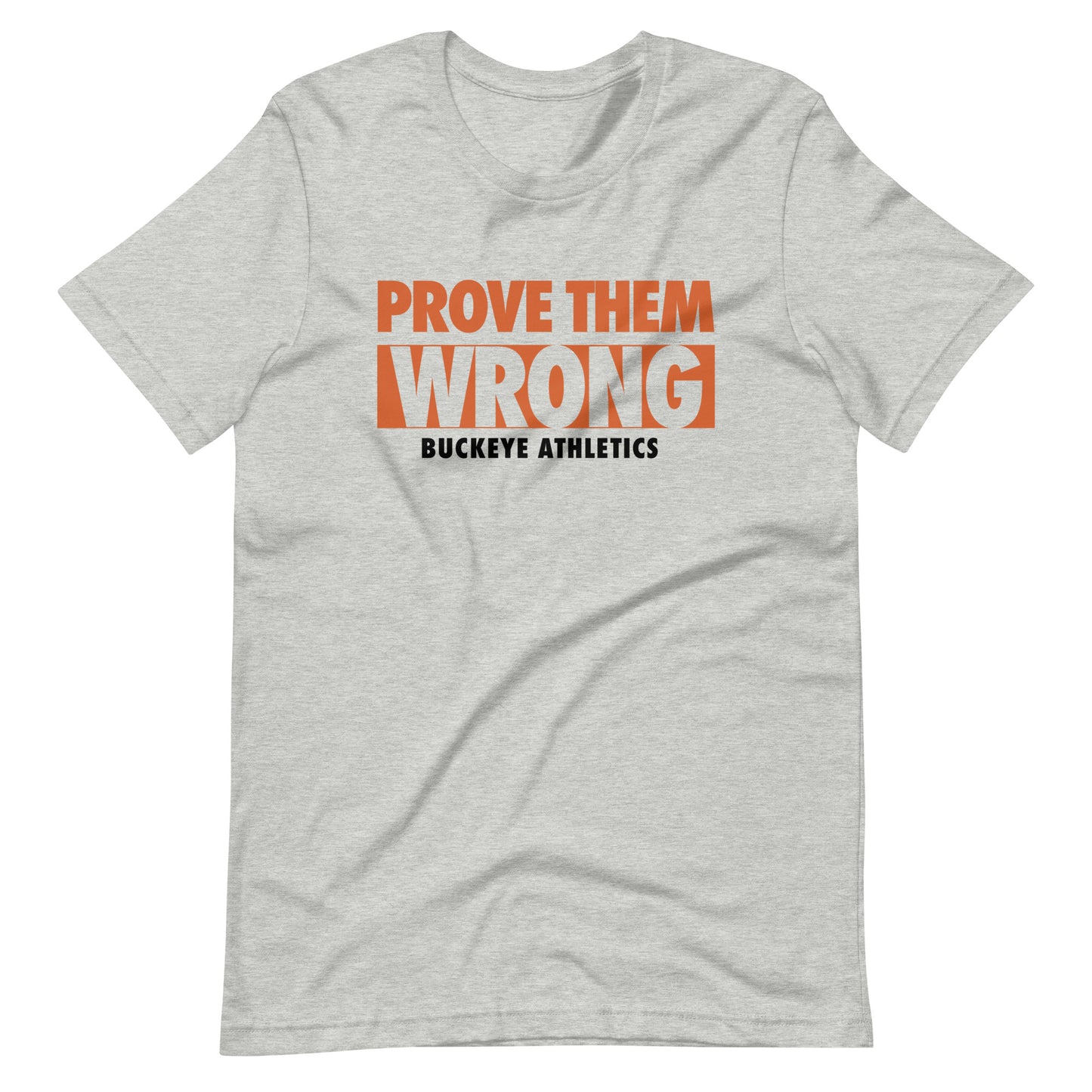 "Prove Them Wrong" - Tee