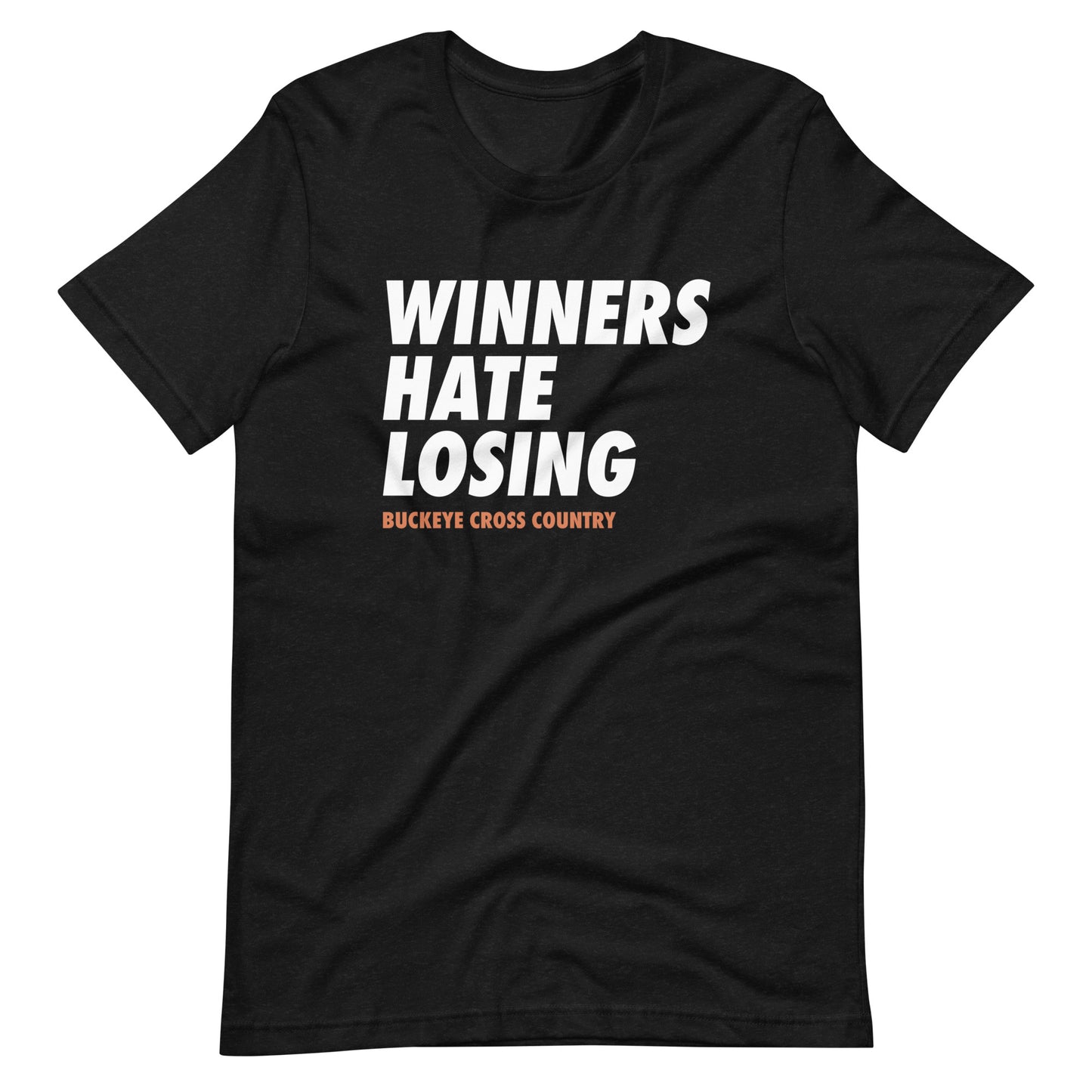 "Winners Hate Losing" - Tee