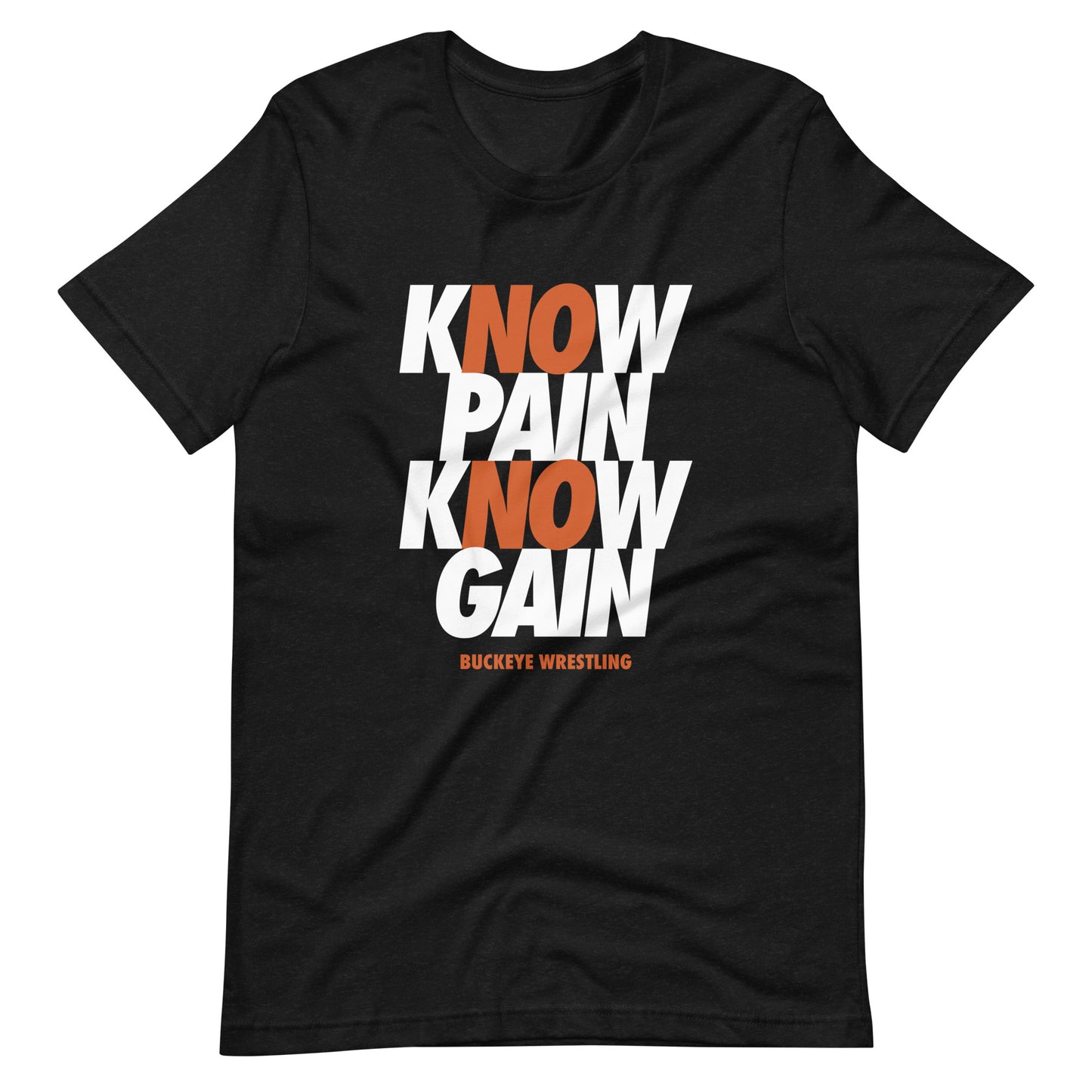 "Know Pain Know Gain" - Tee