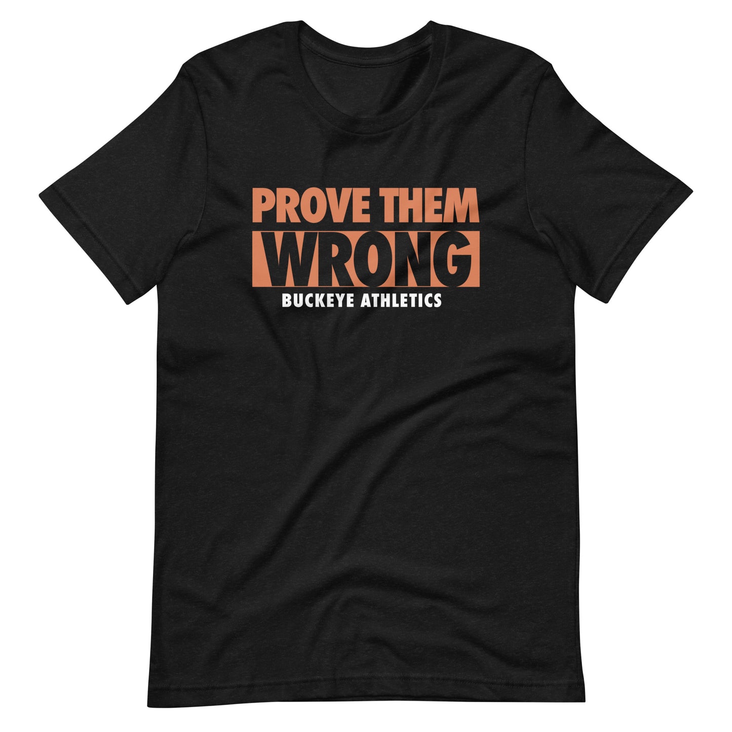 "Prove Them Wrong" - Tee