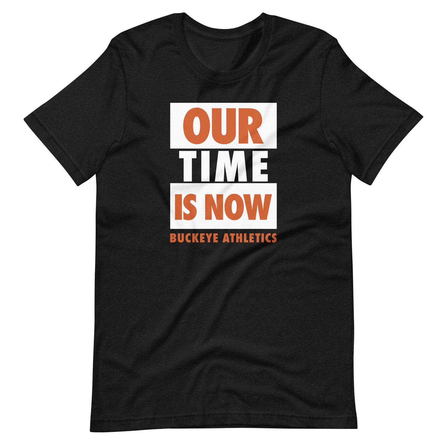 "Our Time is Now" - Tee