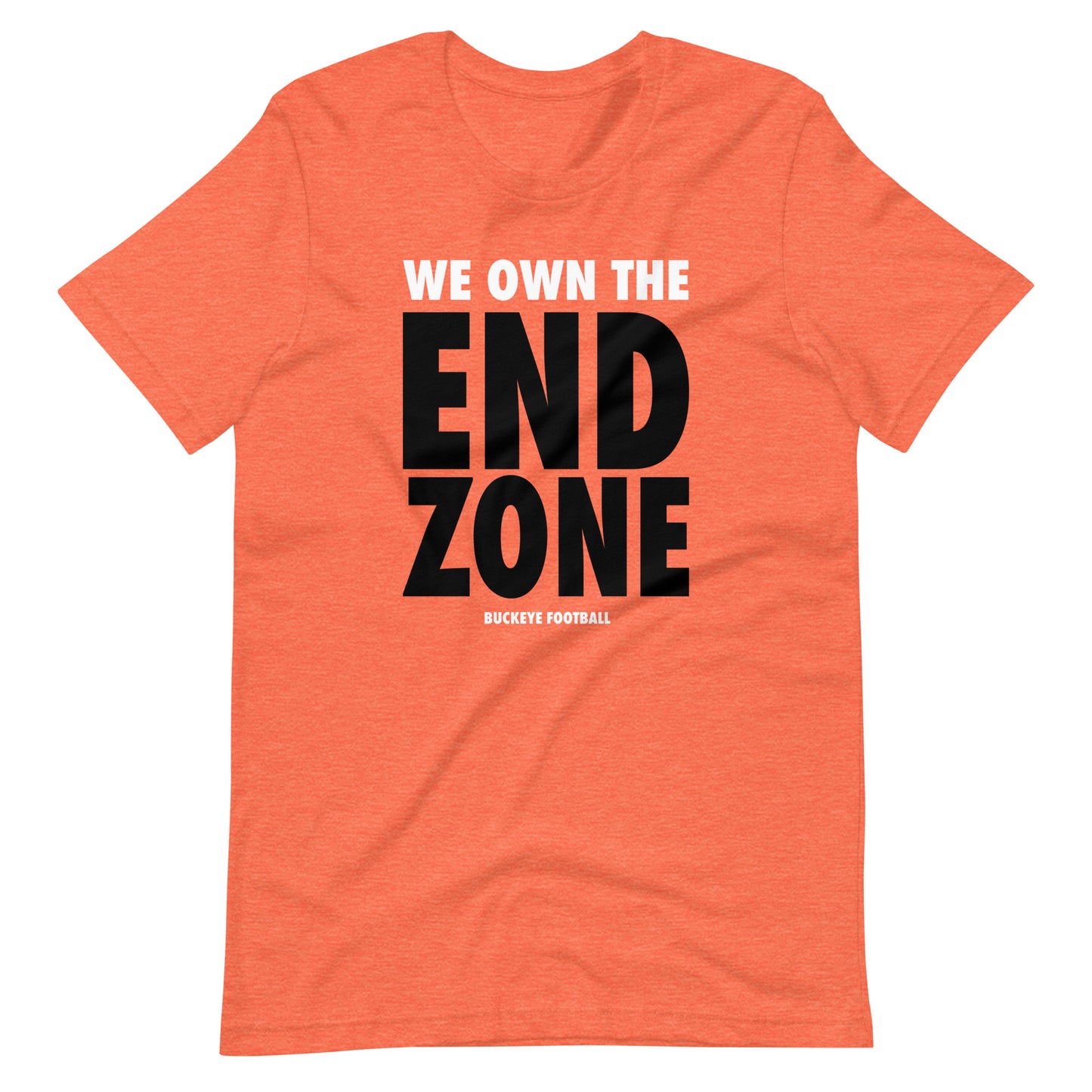 "We Own the End Zone" - Tee