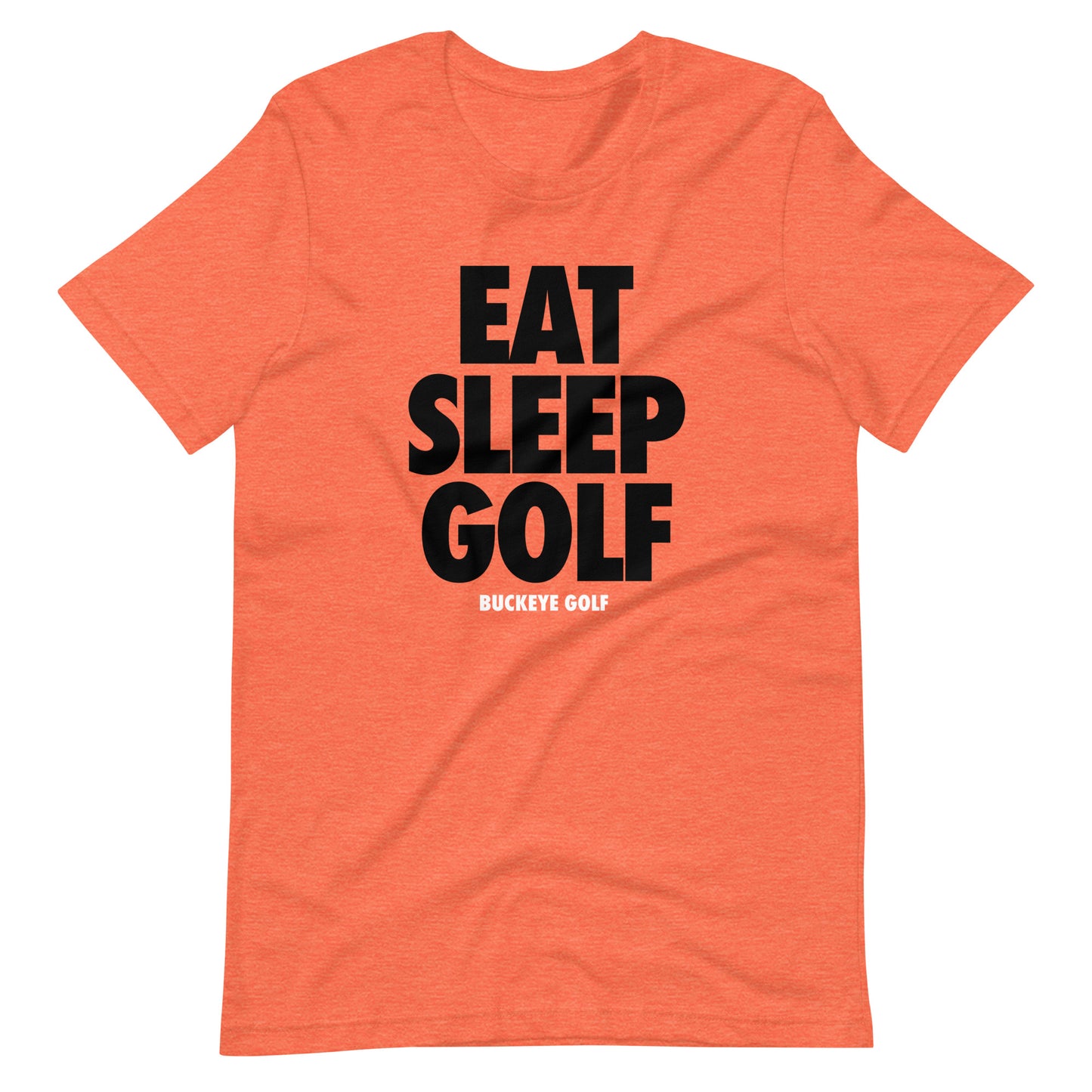 "Eat. Sleep. Golf" - Tee