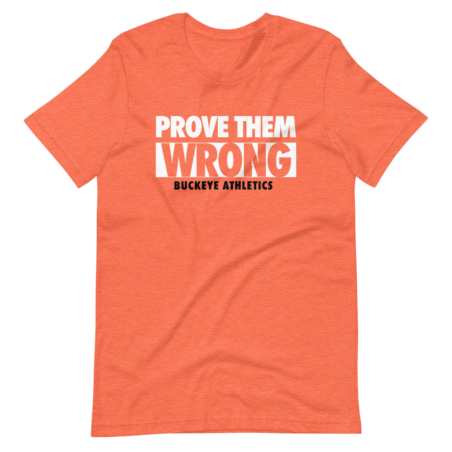 "Prove Them Wrong" - Tee