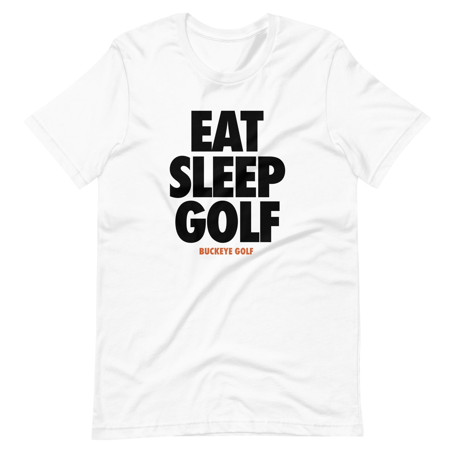 "Eat. Sleep. Golf" - Tee