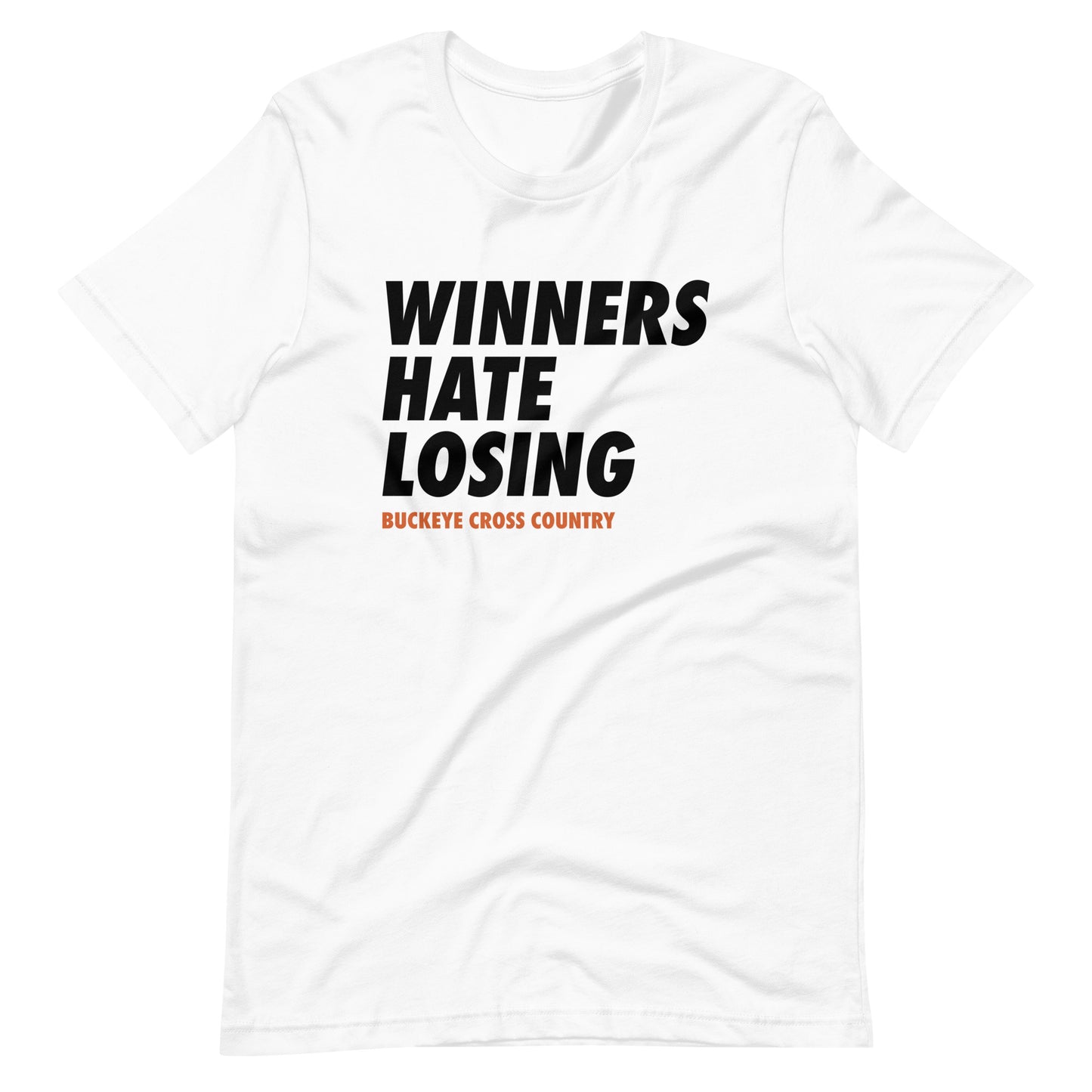 "Winners Hate Losing" - Tee