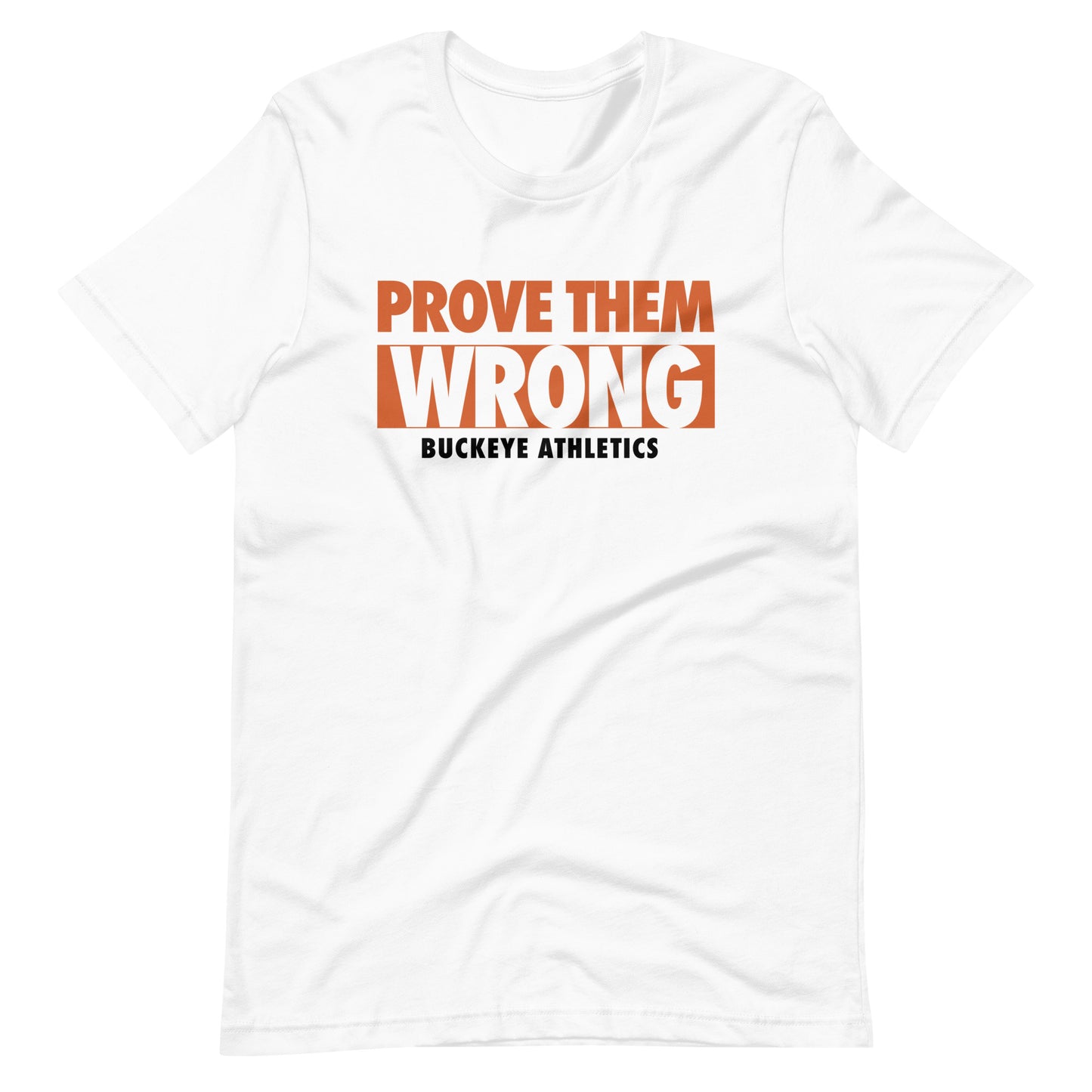 "Prove Them Wrong" - Tee