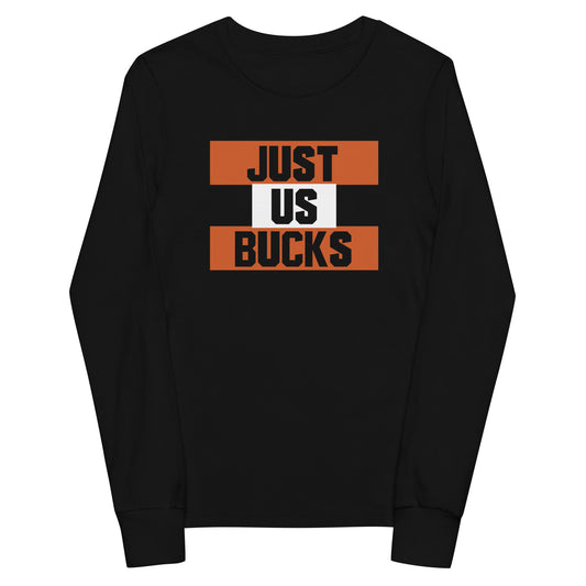 "Just Us Bucks" - Youth long sleeve tee